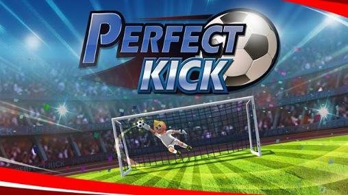 download Perfect kick apk